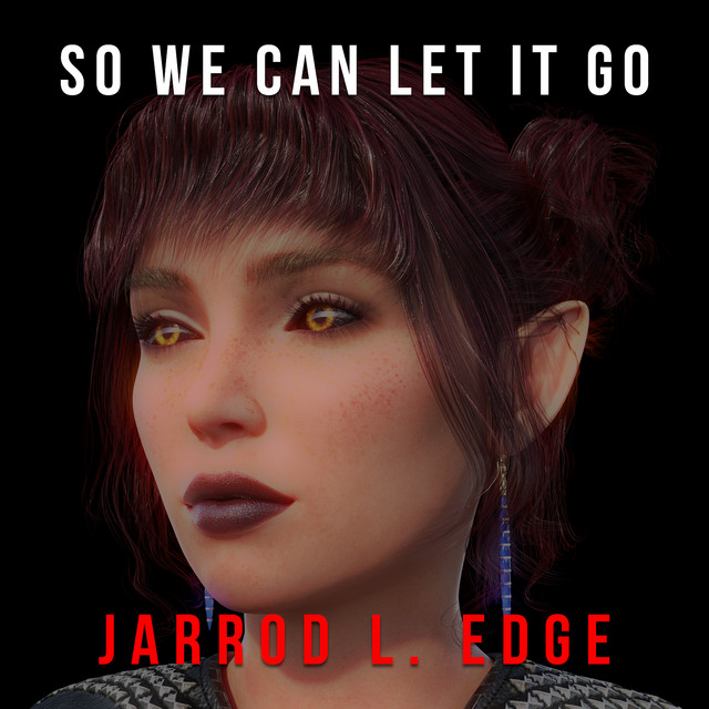 TUESDAY RELEASE – “So We Can Let It&nbsp;Go”